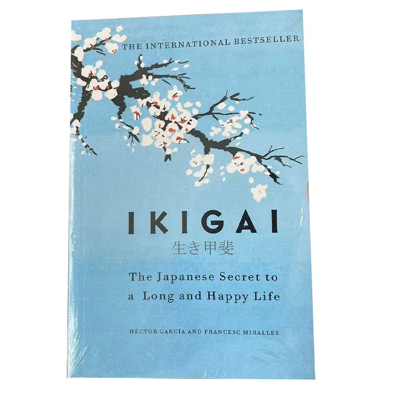 Ikigai: The Japanese Secret to a Happy, Healthy Life by Hector Garcia – A Philosophy for Rebuilding Happiness and Finding Hope