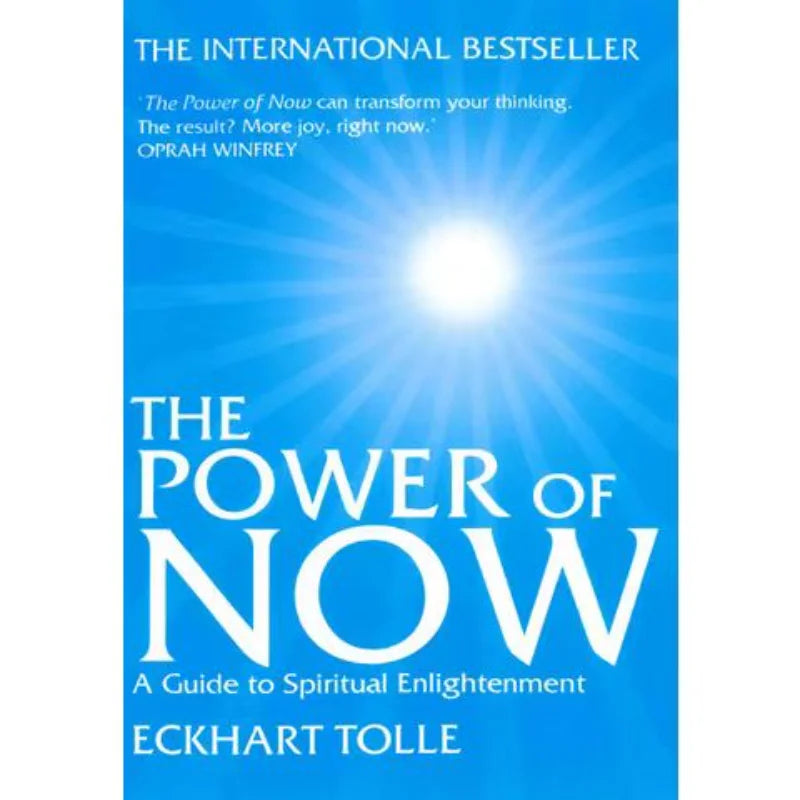 The Power of Now: A Guide to Spiritual Enlightenment by Eckhart Tolle – An Inspiring Success and Motivation Book for Youth